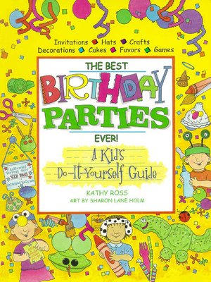 cover image of The Best Birthday Parties Ever